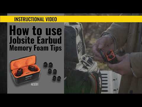 How to use memory foam Jobsite Earbuds (AESEB1)
